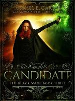 Candidate (The Black Mage Book 3)