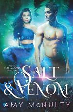 Salt and Venom (Blood, Bloom, &amp; Water)
