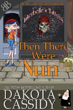 Then There Were Nun