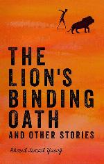 The Lion's Binding Oath and Other Stories