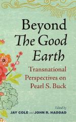 Beyond The Good Earth