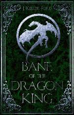 Bane of the Dragon King (Chronicles of Fallhallow)