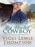 Big-Hearted Cowboy