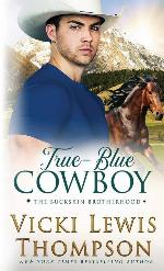 True-Blue Cowboy (The Buckskin Brotherhood)