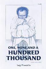 One, None and a Hundred Thousand