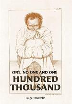 One, No One, and One Hundred Thousand