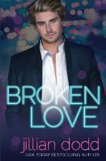 Broken Love (Love Series) (Volume 2)