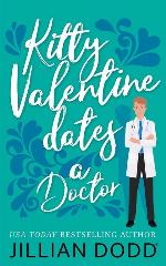 Kitty Valentine Dates a Doctor
