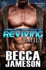 Reviving Emily (Project DEEP) (Volume 1)
