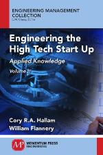 Engineering the High Tech Start Up, Volume II