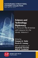 Science and Engineering Diplomacy, Volume Two : a focus on the Americas with Lessons for the World: Volume 2: Challenges and Opportunities.