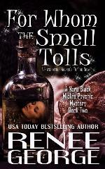 For Whom the Smell Tolls: A Paranormal Women's Fiction Novel (A Nora Black Midlife Psychic Mystery)