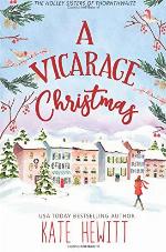 A Vicarage Christmas (The Holley Sisters of Thornthwaite)