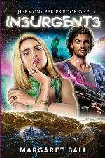 Insurgents (Harmony) (Volume 1)