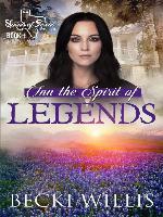 Inn the Spirit of Legends (Spirits of Texas Cozy Mysteries)