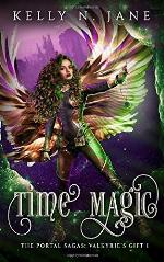Time Magic (The Portal Sagas: Valkyrie's Gift)