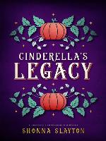 Cinderella's Legacy