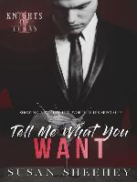 Tell Me What You Want