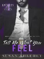 Tell Me What You Feel