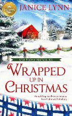 Wrapped Up in Christmas: An uplifting small-town romance from Hallmark Publishing