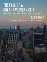 The Fall of a Great American City