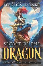 Secret of the Dragon: a Dragon Riders of Elantia novel