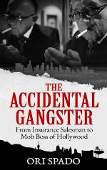 THE ACCIDENTAL GANGSTER