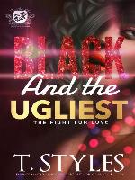 Black and the Ugliest