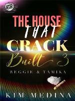 The House That Crack Built 3