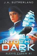 Into the Dark (Alexis Carew)