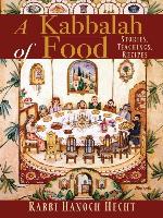 A Kabbalah of Food