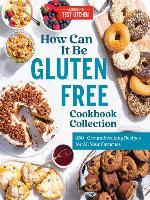 How Can It Be Gluten Free Cookbook Collection
