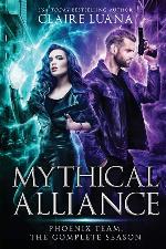 Mythical Alliance: Phoenix Team: The Complete Season