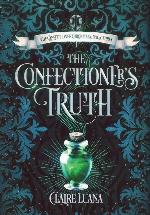 The Confectioner's Truth (3) (Confectioner Chronicles)