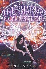 The Shadow Collector (Temporal Armistice)