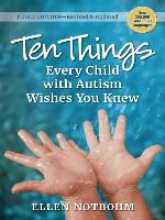 Ten Things Every Child with Autism Wishes You Knew