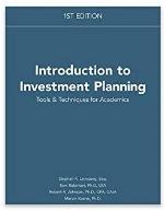 Introduction to Investment Planning: Tools &amp; Techniques for Academics