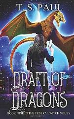 Draft of Dragons (The Federal Witch)
