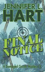 Final Notice: A Damaged Goods Mystery (Damaged Goods Series)