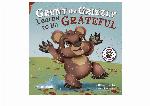 Grunt the Grizzly Learns to Be Grateful