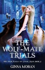 The Wolf-Mate Trials (The Pack Mates of Lunar Crest)
