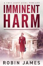 Imminent Harm (Cass Leary Legal Thriller Series)