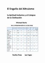 El Engaño del Altruismo 