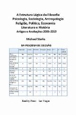 A Estrutura Lógica da Filosofia, Psicologia, Sociologia, Antropologia , Religião, Política, Economia , Literatura e História