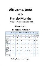 Altru�smo, Jesus e o Fim do Mundo