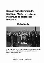 Democracia, Diversidade, Disgenia, Morte