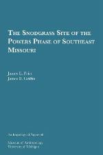 The Snodgrass site of the Powers phase of southeast Missouri