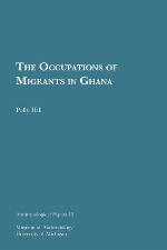 The occupations of migrants in Ghana.