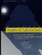 Temples for Cahokia Lords : Preston Holder's 1955-1956 excavations of Kunnemann Mound