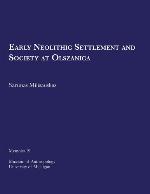 Early Neolithic Settlement and Society at Olszanica